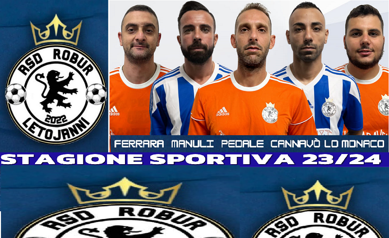 Robur Letojanni 23-24 - Ferrara, manuli, pedale, cannavò, lo monaco